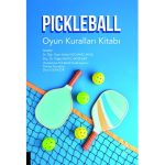 Türkiye’de Pickleball İçin Büyük Adım